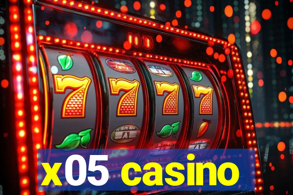 x05 casino
